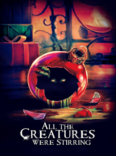 All the Creatures Were Stirring streaming
