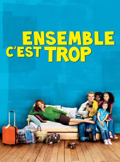 Ensemble, c'est trop