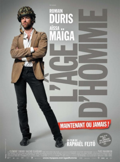 L'âge d'homme... maintenant ou jamais ! streaming
