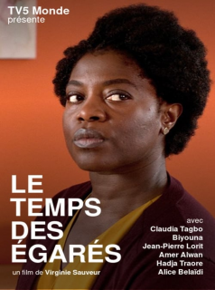Le temps des égarés streaming