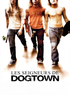 Les Seigneurs de Dogtown