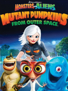 Monstres contre Aliens : Les citrouilles mutantes venues de l'espace