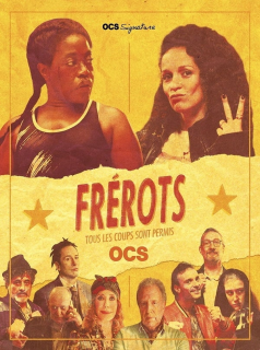 voir série Frérots en streaming voir série Frérots en streaming