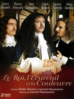 voir série Le Roi, l'Écureuil et la Couleuvre en streaming voir série Le Roi, l'Écureuil et la Couleuvre en streaming