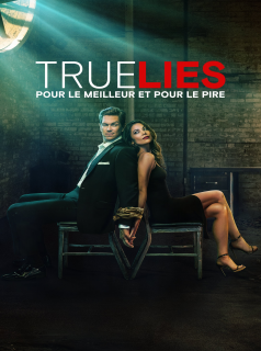 True lies : Pour le meilleur et pour le pire