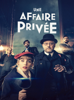 voir série Une affaire Privée en streaming voir série Une affaire Privée en streaming